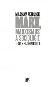 Marx, marxismus a sociologie