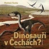 Dinosauři v Čechách?