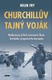 Churchillův tajný voják - Neobyčejný příběh statečnosti člena britského přepadového komanda