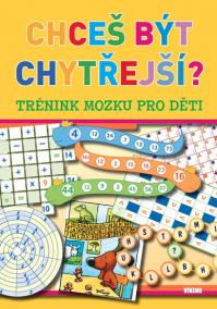 Chceš být chytřejší? - Trénink mozku pro