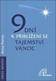 9 dní k přiblížení se tajemství Vánoc