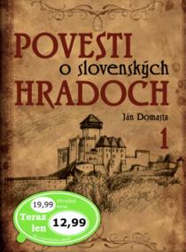 Povesti o slovenských hradoch 1