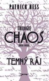 Temný ráj - Trilogie Chaos 2