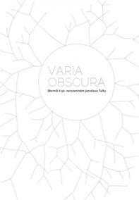 Varia obscura - Sborník k 50. Narozeniná