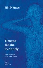 Drama lidské svobody