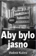 Aby bylo jasno