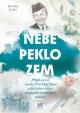 Nebe, peklo, zem - Příběh první letušky ČSA Máji Staré a lidí kolem létání na pozadí historických událostí