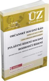 ÚZ 1436 Občanský soudní řád, Zvláštní řízení soudní, Rozhodčí řízení, Soudní poplatky, Mediace