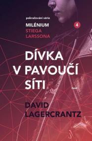 Dívka v pavoučí síti (4. díl světového fenoménu Milénium )