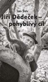 Jiří Dědeček - pohyblivý cíl