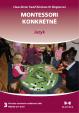 Montessori konkrétně : příručka celostního vzdělávání dětí - nápady pro praxi. 3