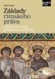 Základy rímskeho práva - Historický úvod, pramene a subjekty