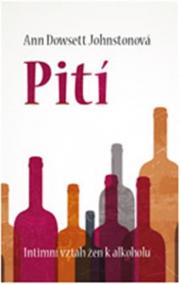 Pití - Intimní vztah žen k alkoholu