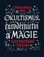 Okultismus, čarodějnictví a magie - Ilustrované dějiny