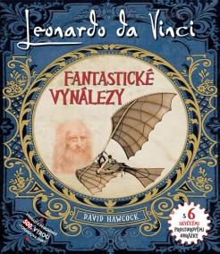 Leonardo Da Vinci - Fantastické vynálezy s 6 skvělými prostorovými obrázky