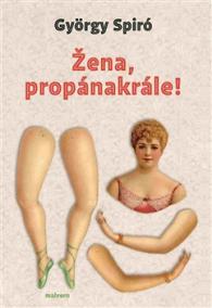 Žena, propánakrále!