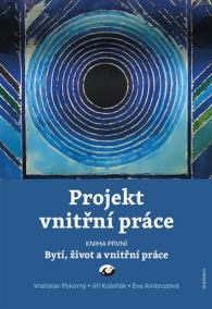 Projekt vnitřní práce. Kniha první