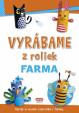 Vyrábame z roliek - farma + samolepky