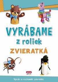 Vyrábame z roliek - zvieratká