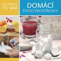 Zvládnu to sám: Domácí čisticí prostředk