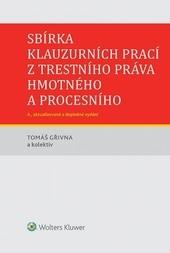 Sbírka klauzurních prací z trestního práva hmotného a procesního - 4. vydání