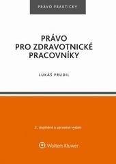 Právo pro zdravotnické pracovníky - 2. vydání