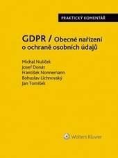 GDPR / Obecné nařízení o ochraně osobních údajů (2016/679/EU) - Praktický komentář