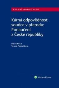 Kárná odpovědnost soudce v přerodu: Ponaučení z České republiky