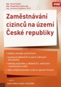 Zaměstnávání cizinců na území České republiky