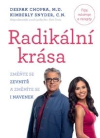 Radikální krása - Změňte se zevnitř a změníte se i navenek