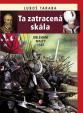 Ta zatracená skála - Obléhání Malty 1565