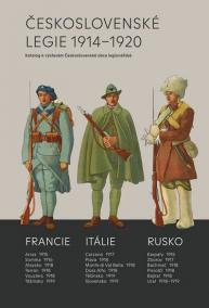 Československé legie 1914-1920 - Katalog k výstavám Československé obce legionářské