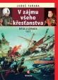 V zájmu všeho křesťanstva - Bitva u Lepanta 1571