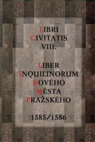 Liber Inquilinorum Nového Města Pražského 1585/1586