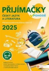 Přijímačky 9 Český jazyk a literatura + E-learning 2025