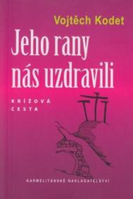 Jeho rany nás uzdravili