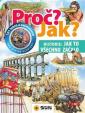 Proč? Jak?:Historie, jak všechno začalo