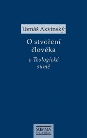 O stvoření člověka v Teologické sumě