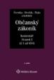 Občanský zákoník (zák. č. 89/2012 Sb.). Komentář. Svazek I (obecná část) - 2. vydání