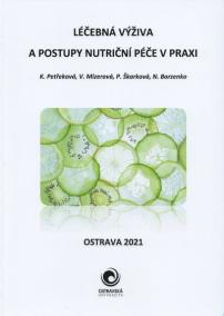 Léčebná výživa a postupy nutriční péče v praxi