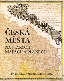 Česká města na starých mapách a plánech