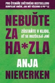 Nebuďte za hajzla