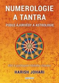 Numerologie a tantra podle ájurvédy a astrologie