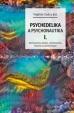 Psychedelie a psychonautika I.