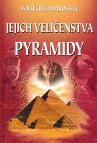 Jejich veličenstva pyramidy