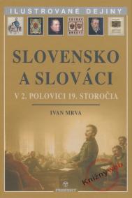 Slovensko a Slováci v 2. polovici 19. storočia