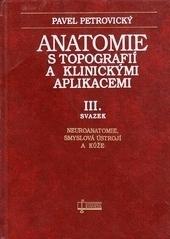 Anatomie s topografií a klinickými aplikacemi III.