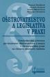 Ošetrovateľstvo a legislatíva v praxi