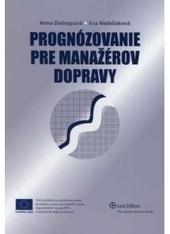 Prognózovanie pre manažérov dopravy