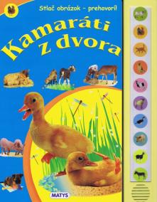 Kamaráti z dvora, 2. vyd. - zvuková knižka